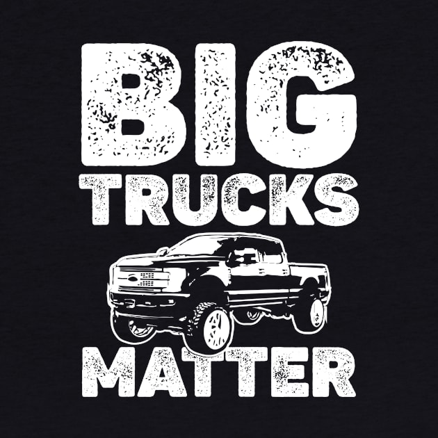 Big Trucks Matter Lifted Trucks by maxcode